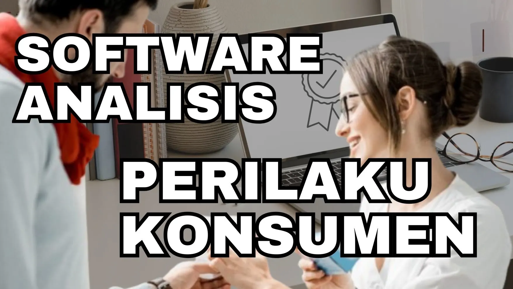 Software Analisis Perilaku Konsumen - kakekslot.org
