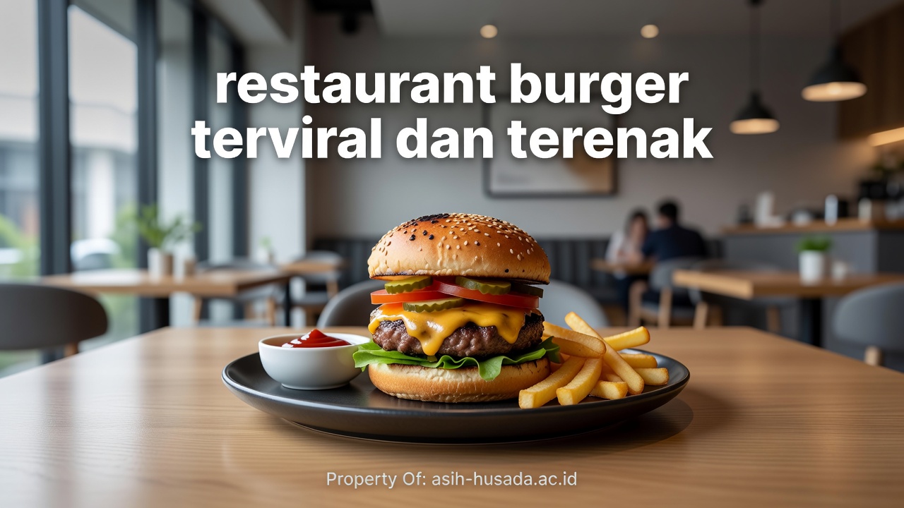 Tips Rahasia Memilih Burger Terenak yang Jarang Orang Tahu